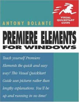 Paperback Premiere Elements for Windows: Visual QuickStart Guide Book