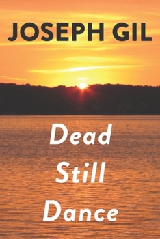 Paperback Dead Still Dance Book
