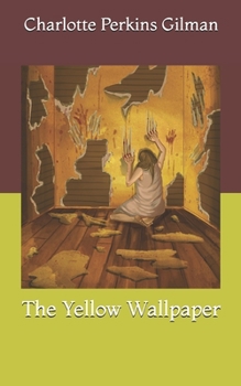 The Yellow Wallpaper