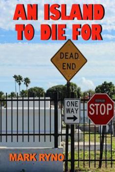 Paperback An Island To Die For Book
