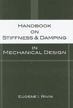 Hardcover Handbook on Stiffness & Damping in Mechanical Design Book