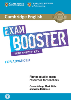 Paperback Cambridge English Exam Booster for Advanced with Answer Key with Audio: Photocopiable Exam Resources for Teachers Book