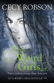 Paperback The Weird Girls: A Weird Girls Novella Book