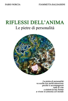 Paperback Riflessi dell'Anima: Le pietre di personalità [Italian] Book