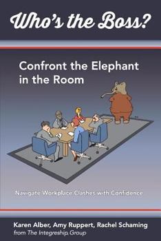 Paperback Who's the Boss?: Confront the Elephant in the Room Book