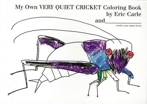 Paperback My Own Very Quiet Cricket Coloring Book