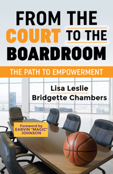 Paperback From the Court to the Boardroom: The Path to Empowerment Book