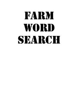 Farm word search: large print puzzle book.8,5x11, matte cover,39 animals Activity Puzzle Book for kids ages 6-8 and Book for adults also, with solution