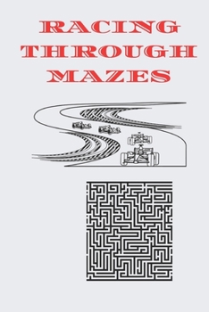 Paperback Racing Through Mazes: 100 maze puzzle notebook Book