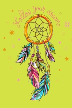 Dream Catcher: Lined Blank dream recorder journal, Dream Catcher Journal for Women, Men and Kids.