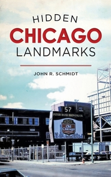 Hardcover Hidden Chicago Landmarks Book