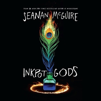 Inkpot Gods: Alchemical Journeys, Book 4