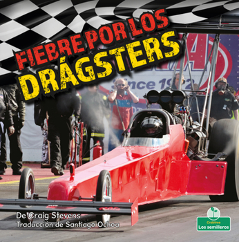 Paperback Fiebre Por Los Drágsters (Dragster Mania) [Spanish] Book