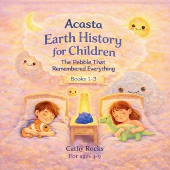 Paperback Acasta - Earth History for Children: Trilogy 1 - Books 1-3 Book
