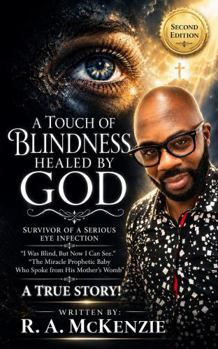 Paperback A TOUCH OF BLINDNESS HEALED BY GOD Book