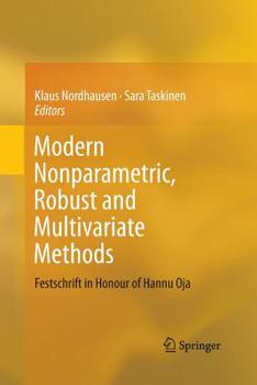 Paperback Modern Nonparametric, Robust and Multivariate Methods: Festschrift in Honour of Hannu Oja Book
