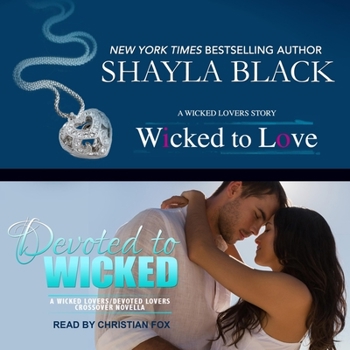 Audio CD Wicked to Love/Devoted to Wicked Book
