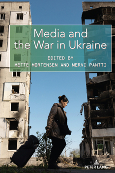 Hardcover Media and the War in Ukraine Book