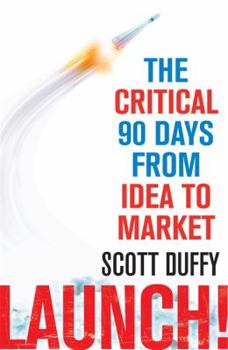 Paperback Launch!: The critical 90 days from idea to market Book