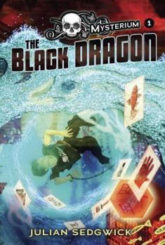 The Black Dragon - Book #1 of the Mysterium