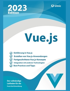 Paperback Vue.js: Der vollständige Leitfaden für die Front-End-Entwicklung [German] Book
