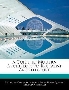 Paperback A Guide to Modern Architecture: Brutalist Architecture Book