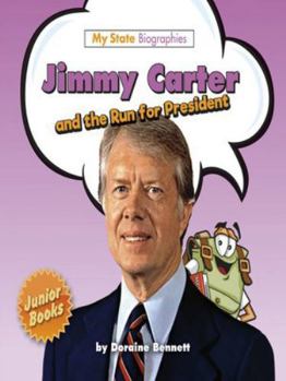 Paperback Jimmy Carter and the Run for President (My State Biographies) Book