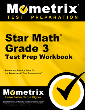 Star Math Grade 3 Test Prep Workbook: Review and Practice Tests for the Renaissance Star Assessments
