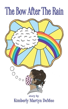 Hardcover The Bow After the Rain Book