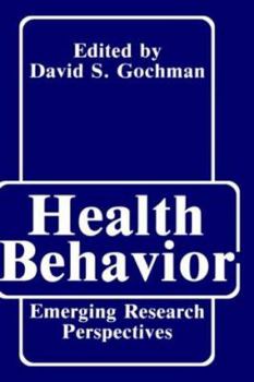 Hardcover Health Behavior: Emerging Research Perspectives Book