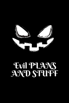 Paperback evil plans and stuff: Lined Journal, Lined Notebook, Gift ideas Notepad Book