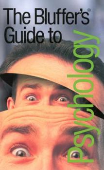 Paperback The Bluffer's Guide to Psychology Book
