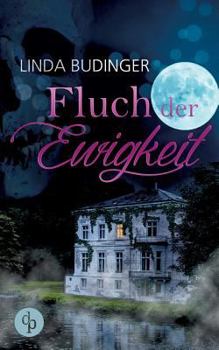 Paperback Fluch der Ewigkeit (Romantasy) [German] Book