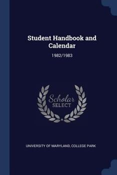 Paperback Student Handbook and Calendar: 1982/1983 Book