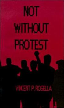 Paperback Not Without Protest Book