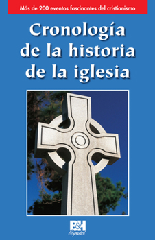 Paperback Cronologia de La Historia de La Iglesia [Spanish] Book