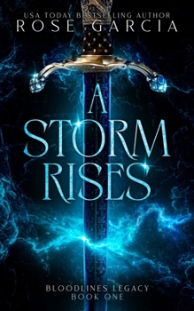 A Storm Rises (Bloodlines Legacy) - Book #1 of the Bloodlines Legacy