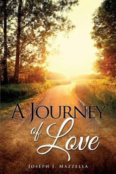 Paperback A Journey of Love Book