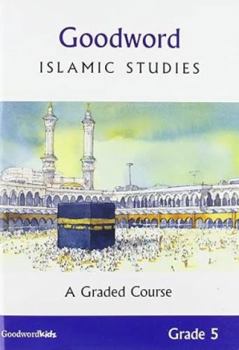 Paperback Goodword Islamic Studies: Grade 5 Book