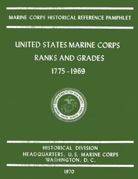 Paperback United States Marine Corps Ranks and Grades 1775-1969 Book