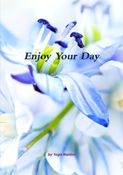 Paperback Enjoy Your Day Book
