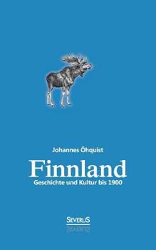 Paperback Finnland. Geschichte und Kultur bis 1900 [German] Book