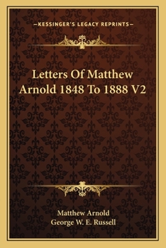 Paperback Letters Of Matthew Arnold 1848 To 1888 V2 Book