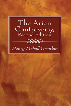 Paperback The Arian Controversy, Second Edition Book