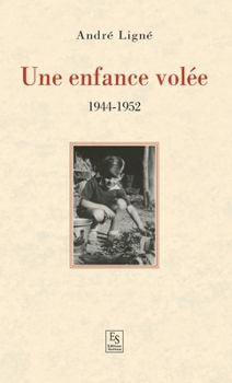 Paperback Enfance volée (Une) - 1944-1952 [French] Book