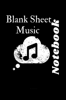 Paperback Blank Sheet Music Notebook: Black Cover, Music Manuscript Paper, Staff Paper, Musicians Notebook 6 x 9,100 Pages Book