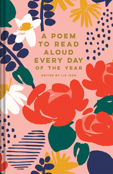 Hardcover A Poem to Read Aloud Every Day of the Year Book