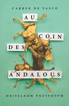 Paperback Carrer de Vasco: Au coin des Andalous [French] Book