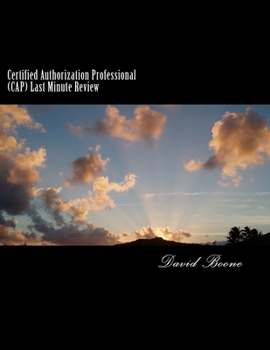 Paperback Certified Authorization Professional (CAP) Last Minute Review Book
