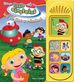 Hardcover We've Got a Mission! (Disney's Little Einsteins (Publications International)) Book